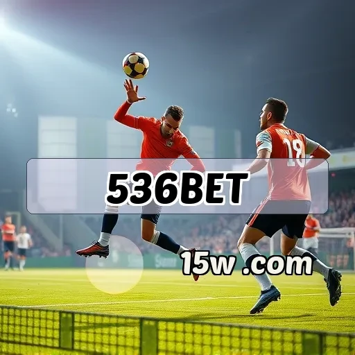 536bet: Descubra Os Vantagens Imperdíveis da Seção VIP